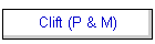 Clift (P & M)